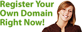 Register Your Own Domain Right Now!